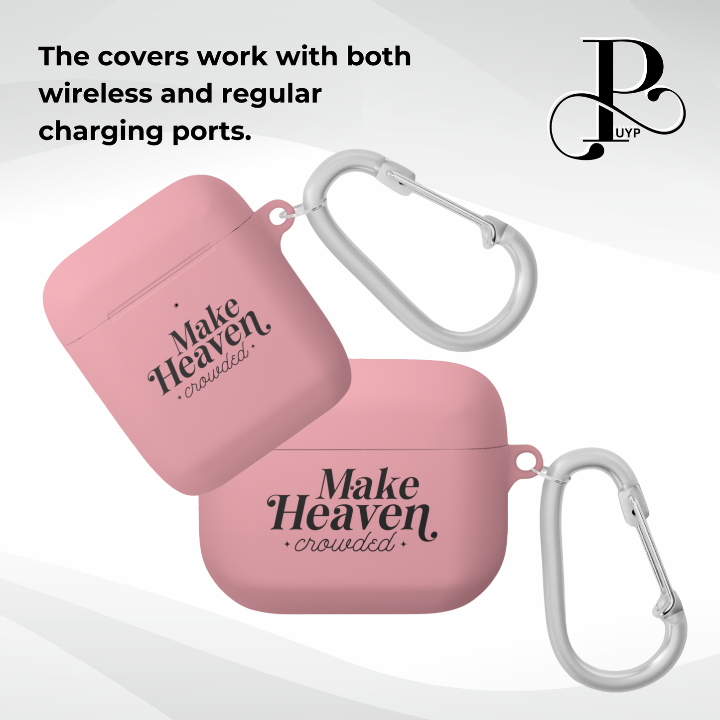 "Make Heaven Crowded" AirPods and AirPods Pro Case COVER