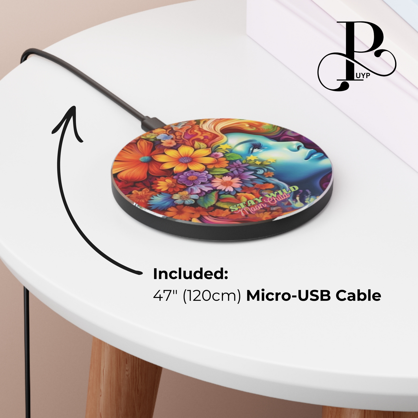 "Stay Wild Moon Child" Wireless Charger