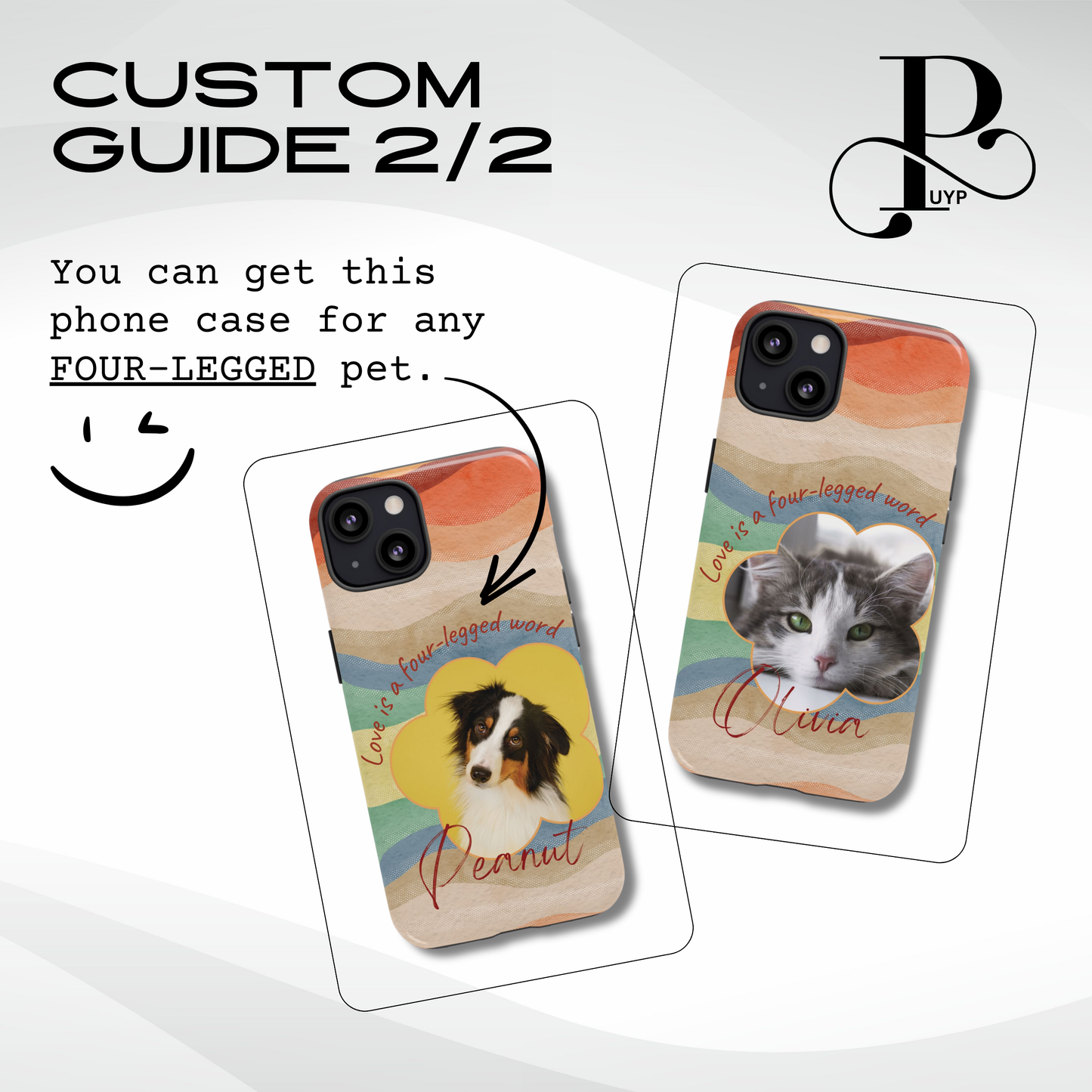 "Love Is a Four-legged Word" Custom Pet Phone Case