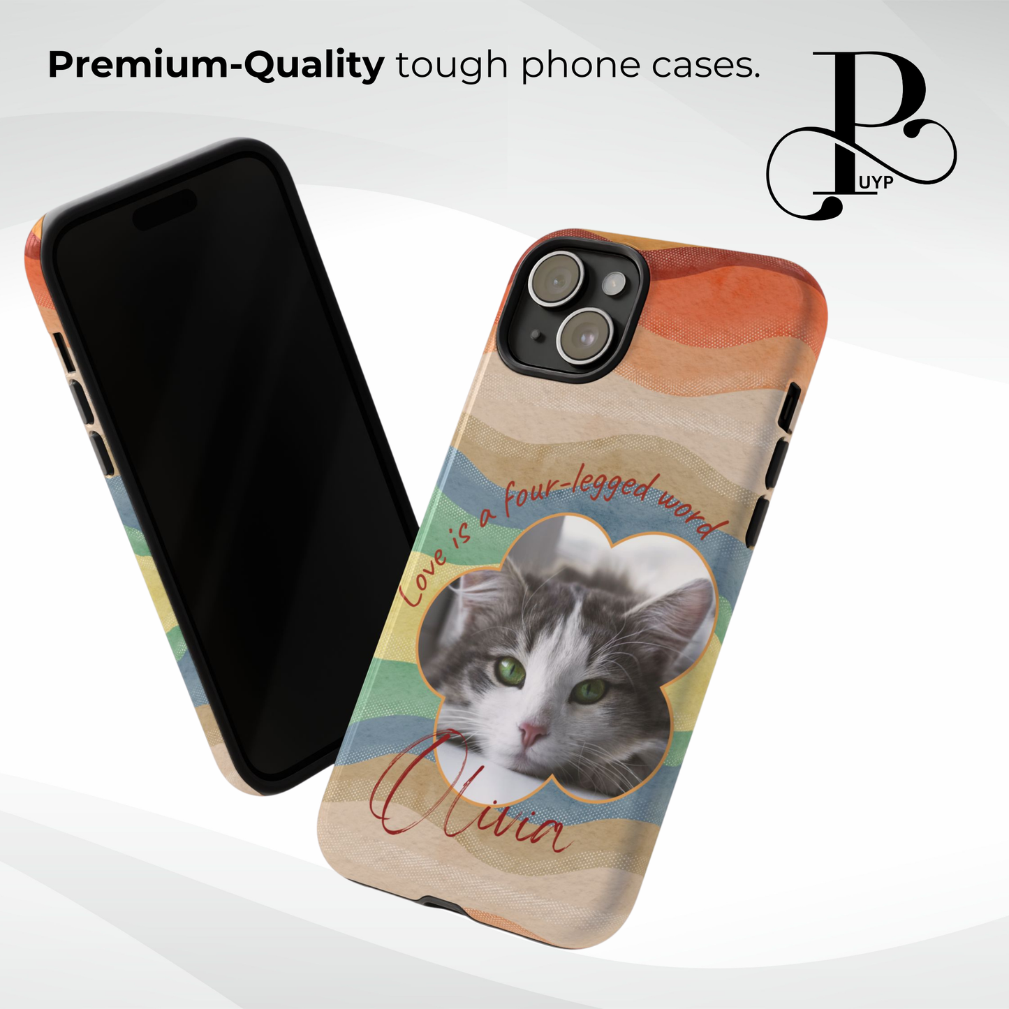 "Love Is a Four-legged Word" Custom Pet Phone Case
