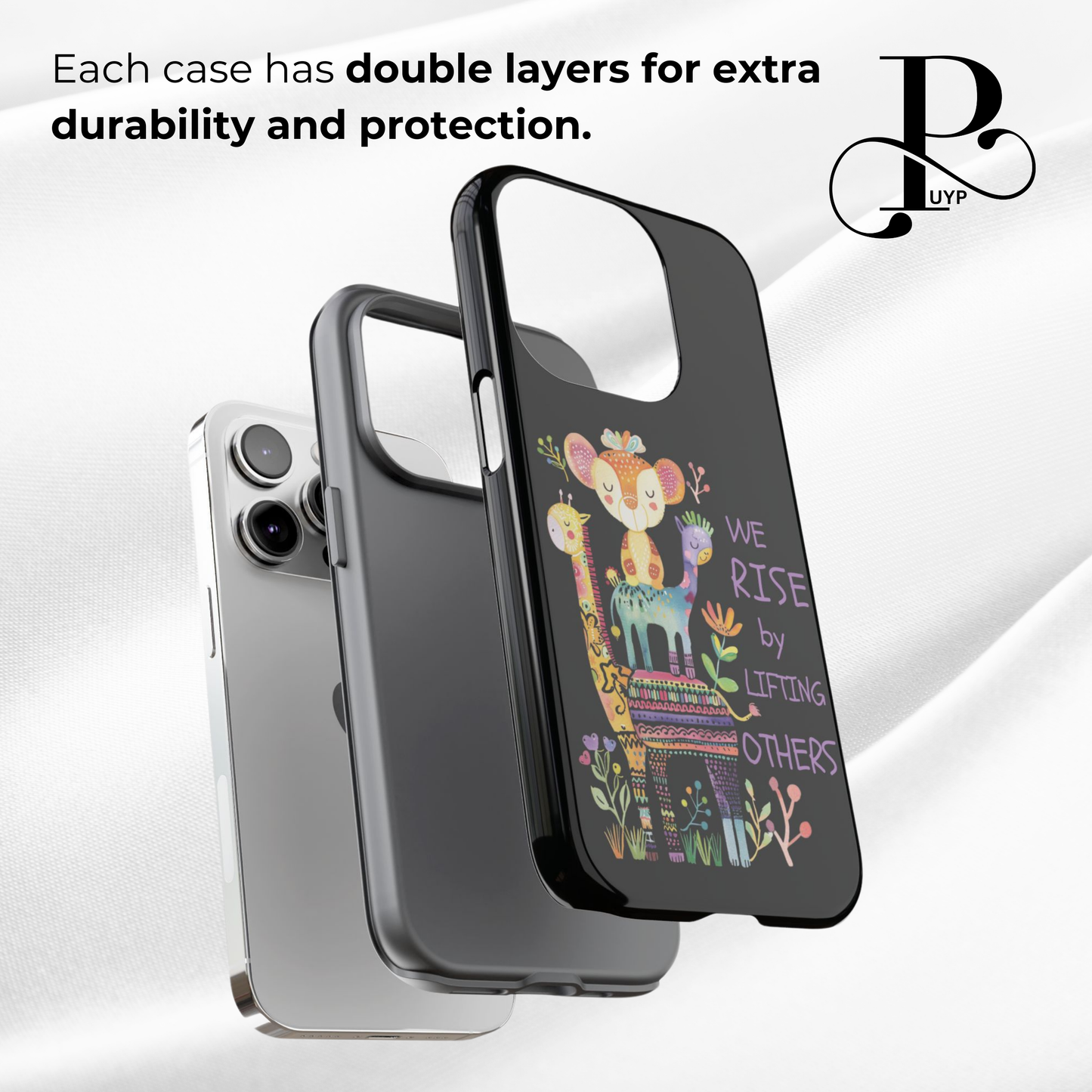 "We Rise by Lifting Others" Phone Case