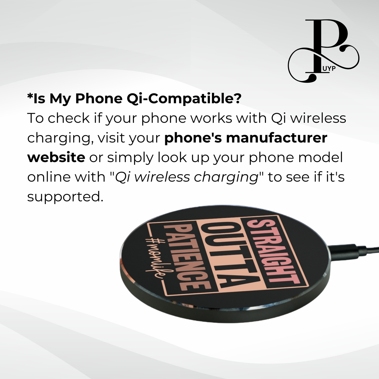 "Straight Outta Patience" Mom Wireless Charger