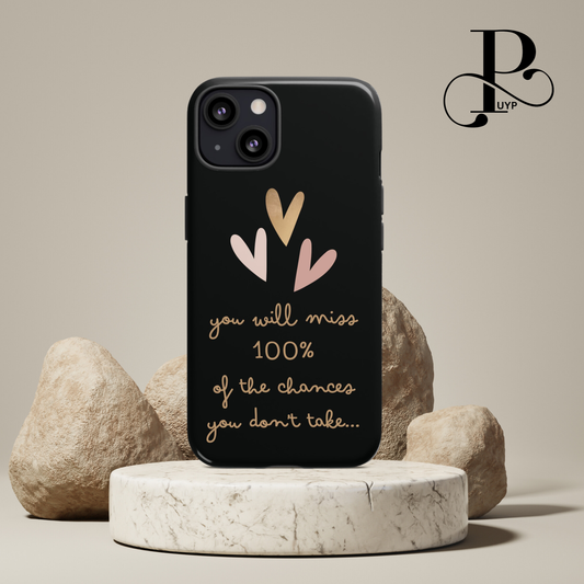 "Motivational Quote" Phone Case