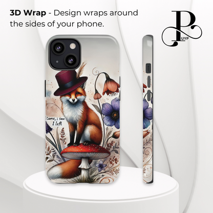 "Dapper Fox" Quote Phone Case