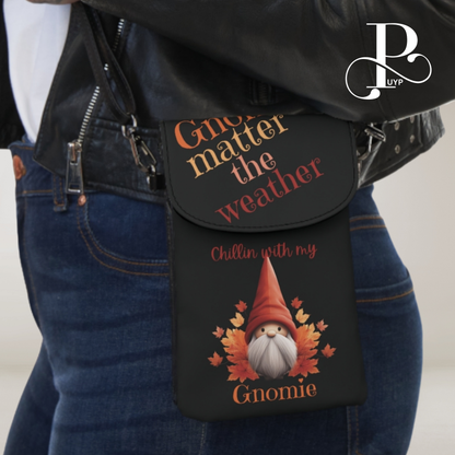 "Chillin With My Gnomie - No Matter The Weather" Cell Phone Wallet