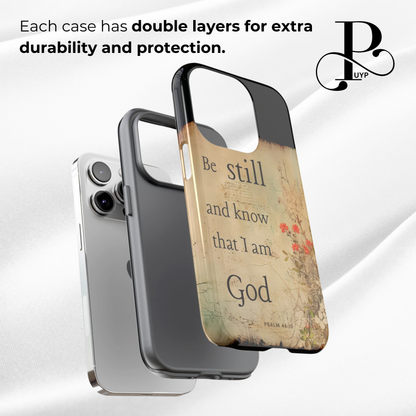 "Psalm 46:10" Phone Case