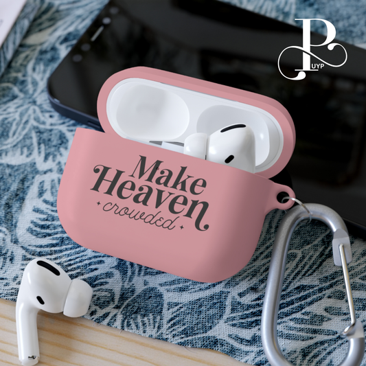 "Make Heaven Crowded" AirPods and AirPods Pro Case COVER