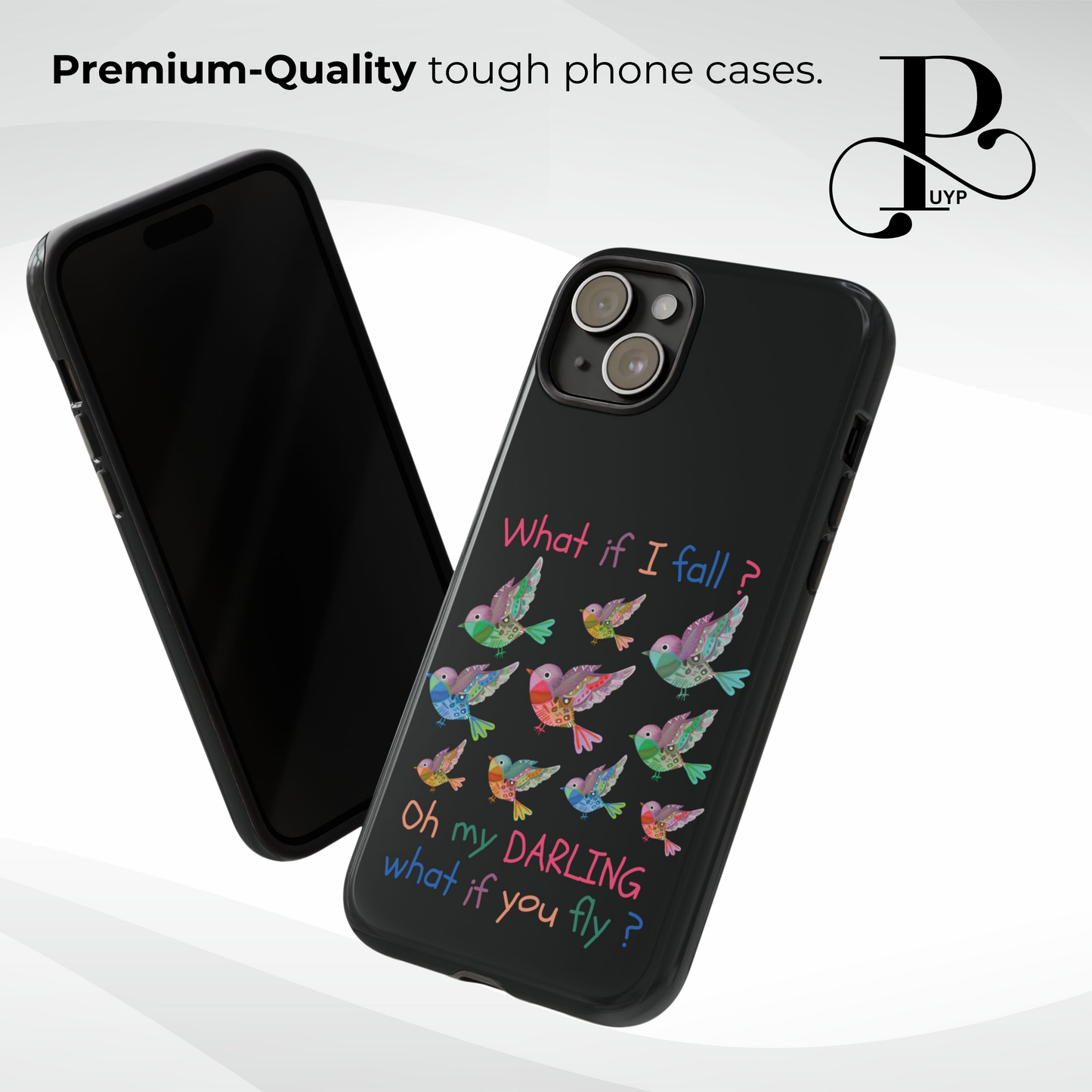 "Colorful Birds" Phone Case with Motivational Quote