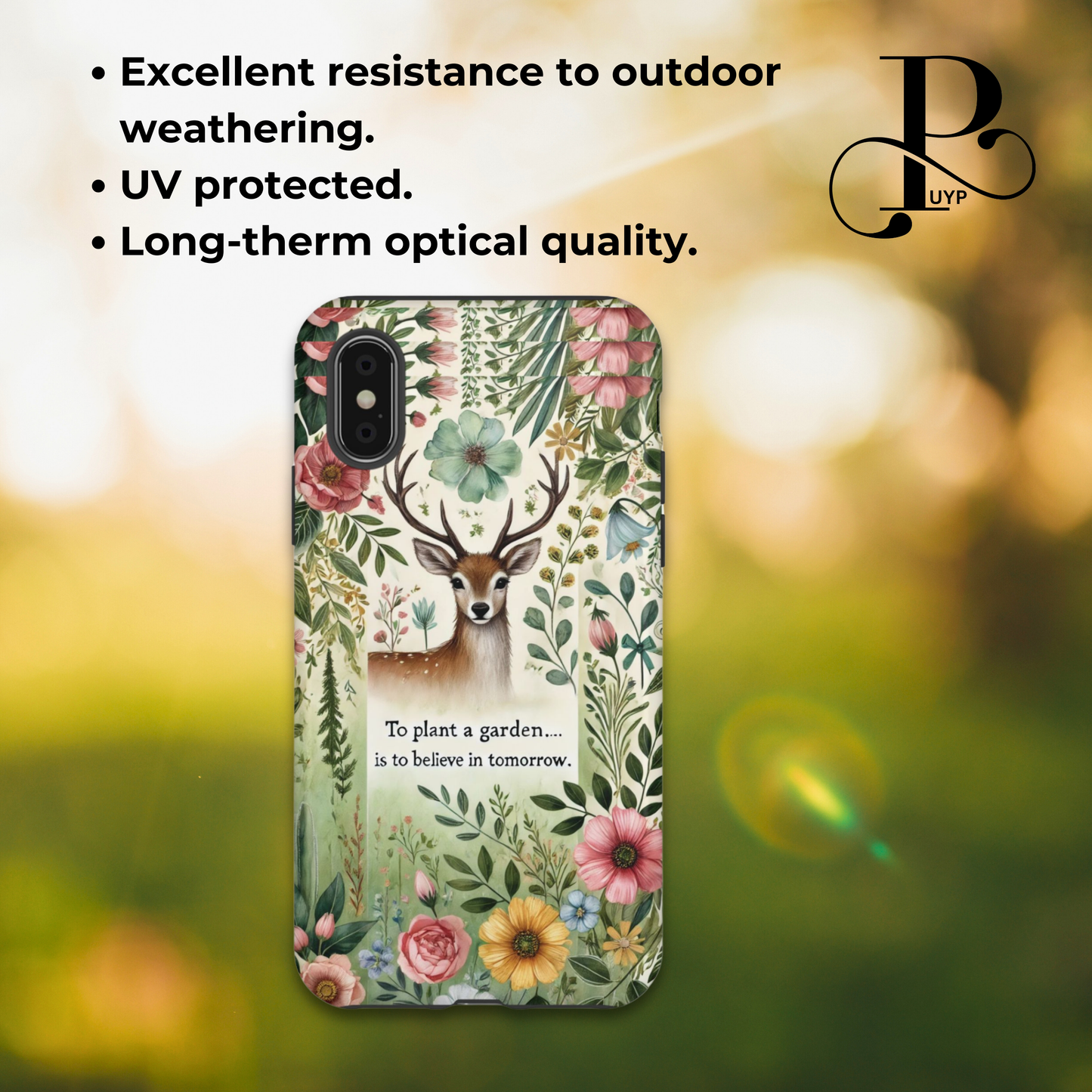 "Buck in Bloom" Inspirational Gardening Phone Case