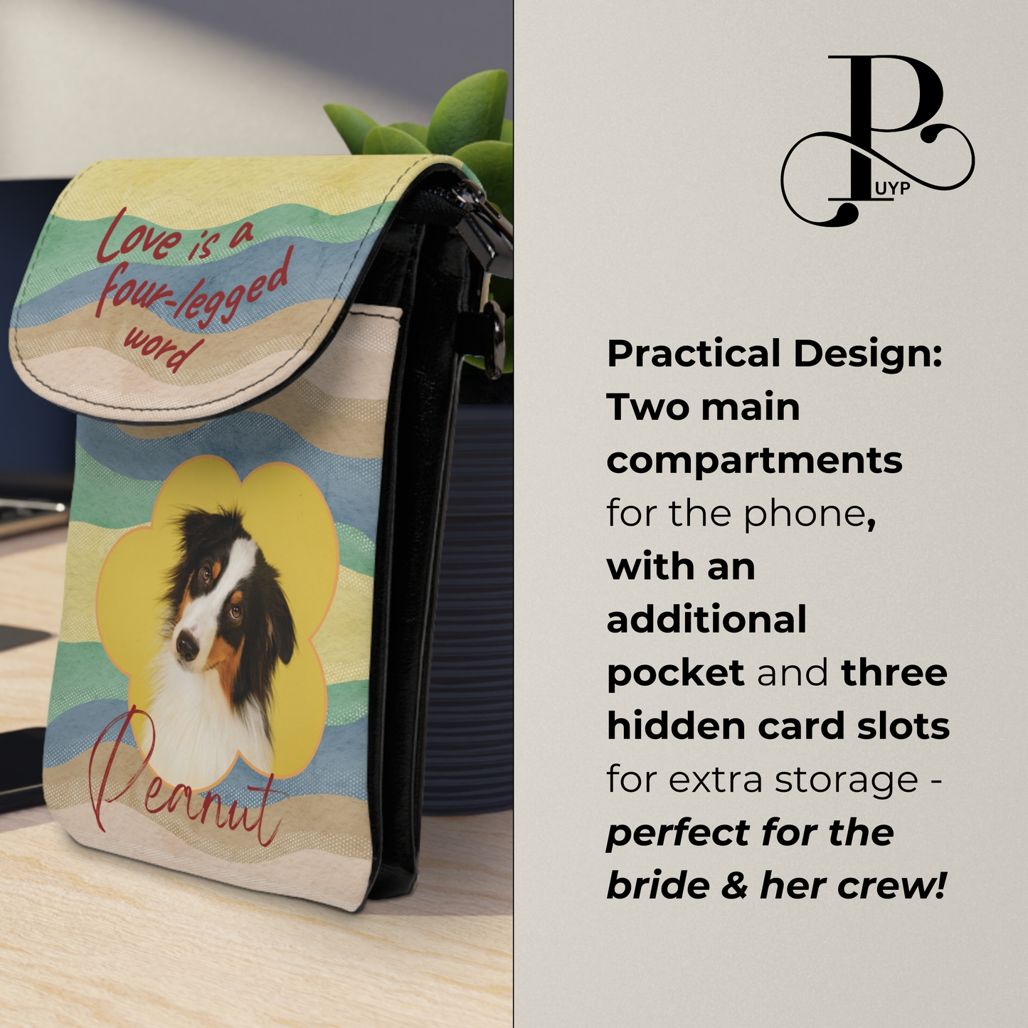 "Love Is a Four-Legged Word" Custom Pet Cell Phone Wallet