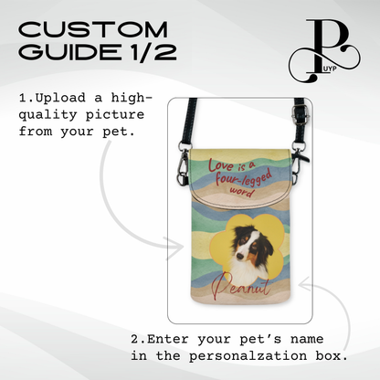 "Love Is a Four-Legged Word" Custom Pet Cell Phone Wallet