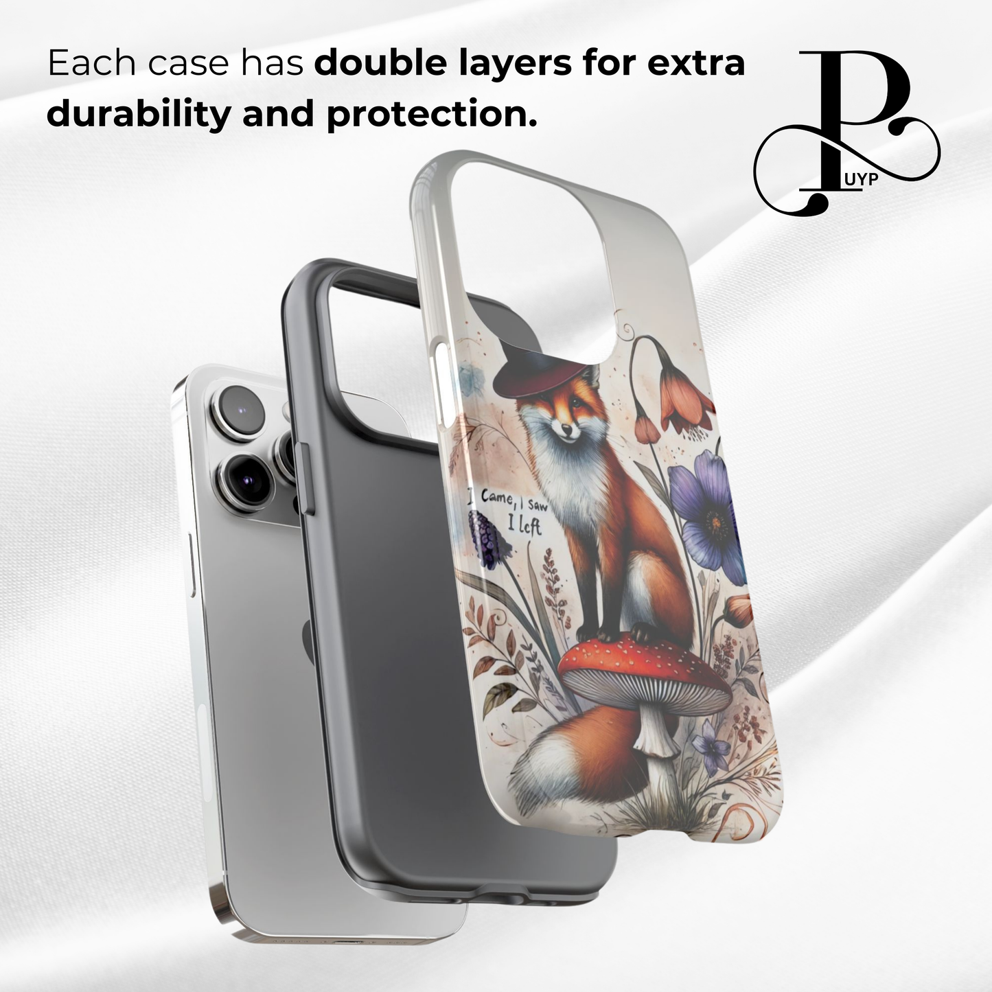 "Dapper Fox" Quote Phone Case