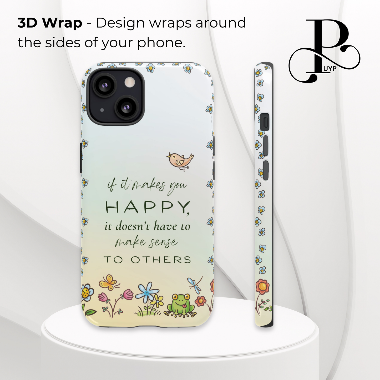 "Happy" Phone Case