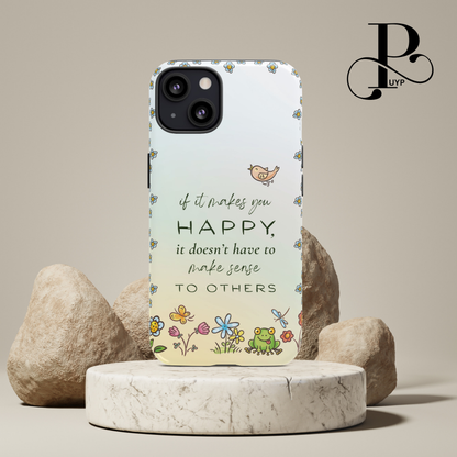 "Happy" Phone Case