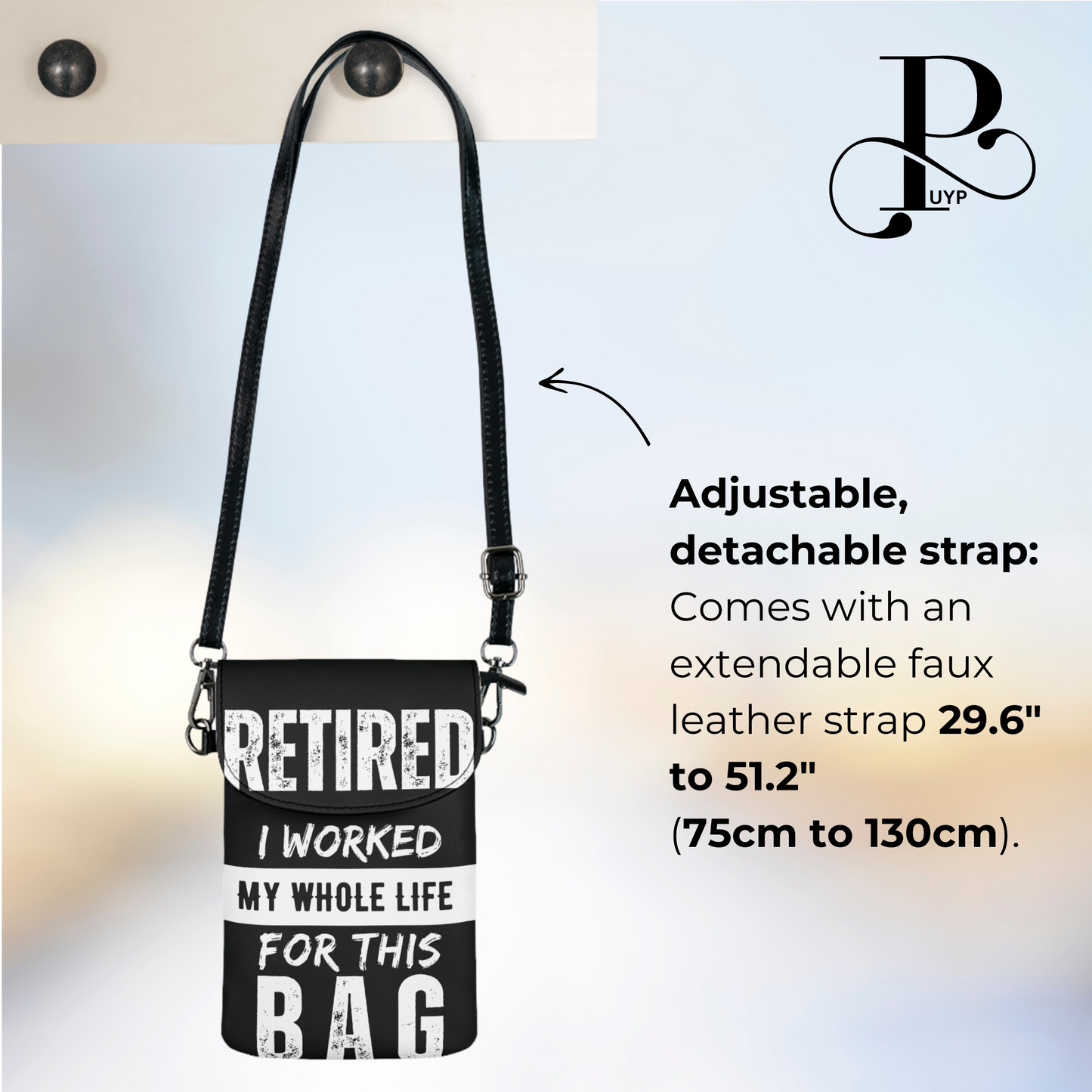 "Retired - I Worked My Whole Life for This Bag" Cell Phone Wallet