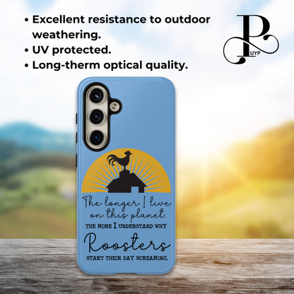 "Funny Rooster Quote" Phone Case