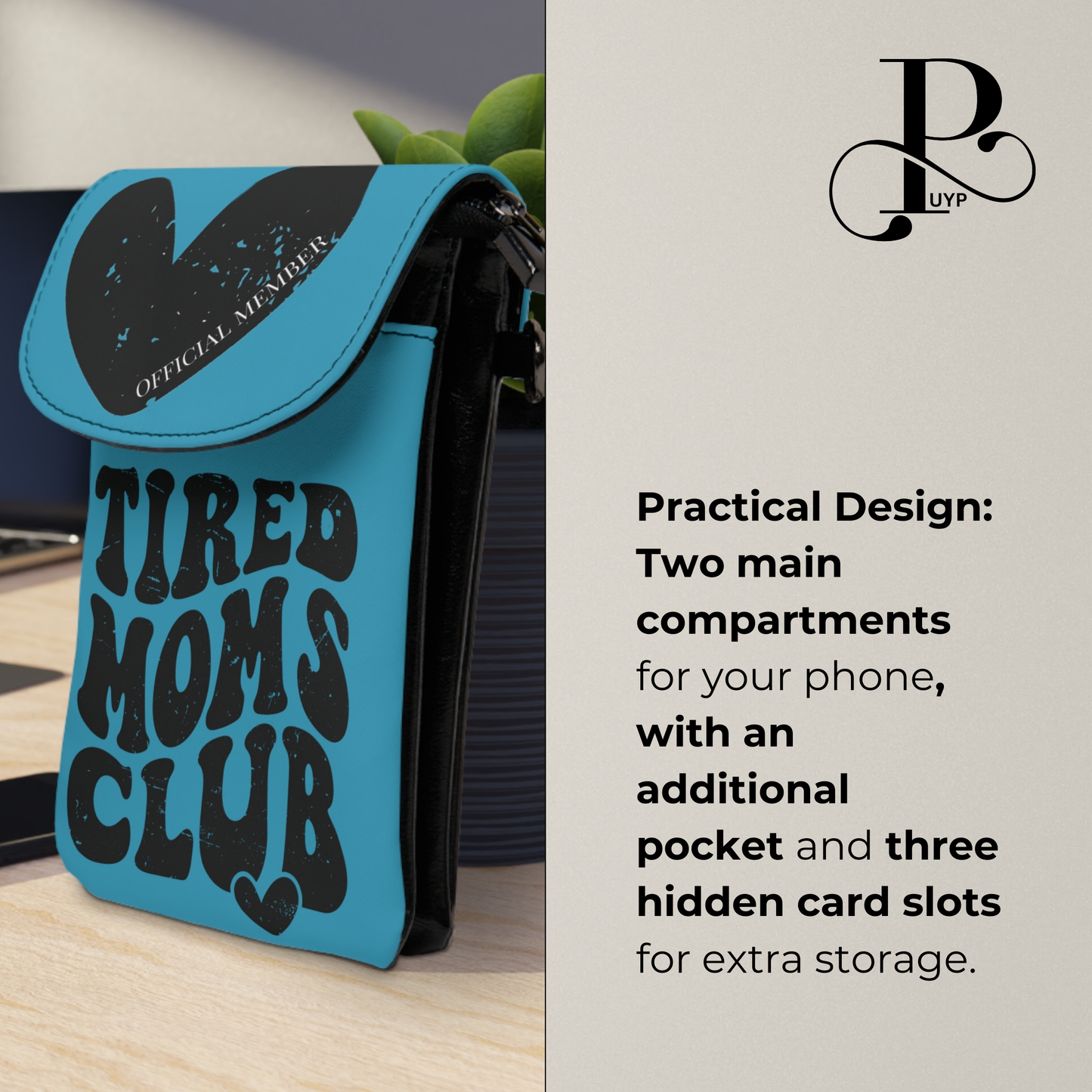 "Tired Moms Club - Official Member" Cell Phone Wallet